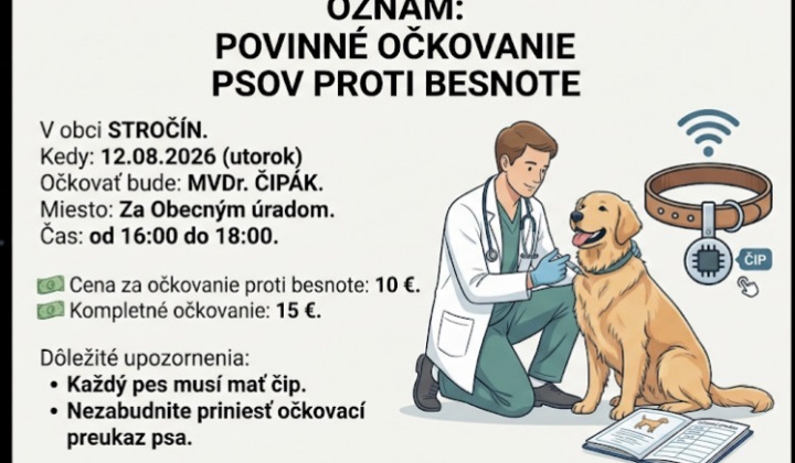 Fotka - POVINNÉ OČKOVANIE PSOV PROTI BESNOTE- 12.08.2026 